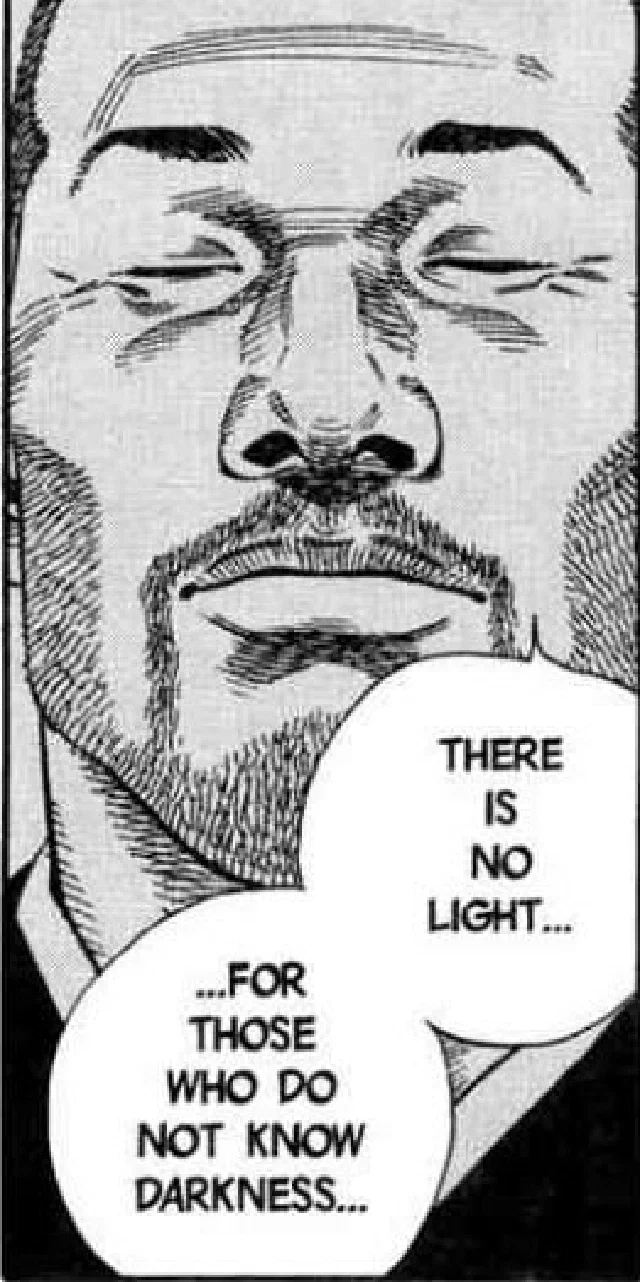 A manga panel: a close-up of Takuan's face, eyes closed, with two speech bubbles reading “There is no light… for those who do not know darkness.”